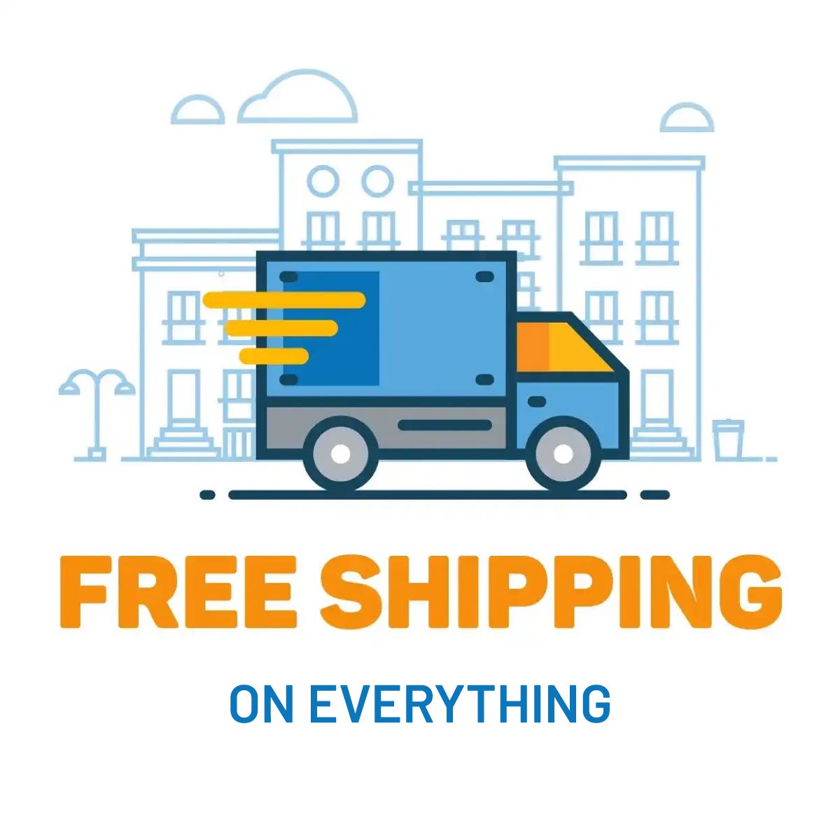 Free shipping on everything